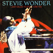 Stevie Wonder - I Just Called to Say I Love You (1984)