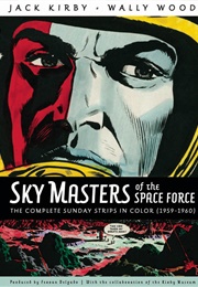 Sky Masters (Dick Wood, Dave Wood & Jack Kirby)