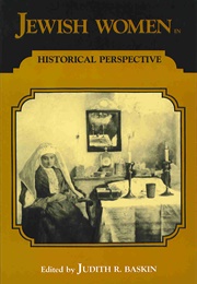 Jewish Women in Historical Perspective (Judith R. Baskin)