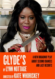 Clyde&#39;s (Lynn Nottage)