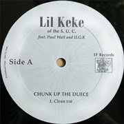 Chunk Up the Deuce - Lil' Keke Ft. Paul Wall, Bun B