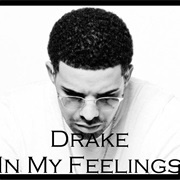 In My Feelings - Drake