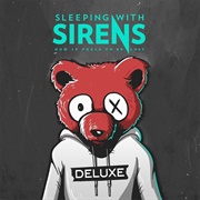 Sleeping With Sirens - How It Feels