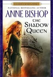 The Shadow Queen (Anne Bishop)