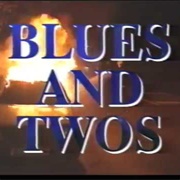 Blue and Twos