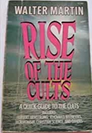 Rise of the Cults (Walter Ralston Martin)