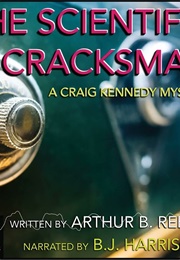 The Scientific Cracksman (Arthur B. Reeve)