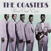 Three Cool Cats - The Coasters