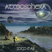 Atmosphera - Fogo E Ar