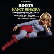 Nancy Sinatra - These Boots Are Made for Walkin'