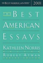The Best American Essays 2001 (Kathleen Norris, Ed.)