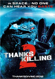 Thankskilling 2: Back for Seconds (2012)