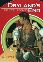 Dryland's End (Felice Picano)