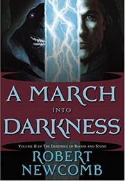 A March Into Darkness (Robert Newcomb)