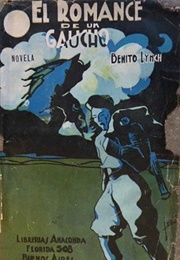The Romance of a Gaucho (Benito Lynch)
