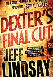 Dexter's Final Cut (Jeff Lindsay)