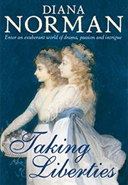 Taking Liberties (Diana Norman)