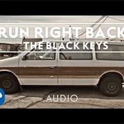 The Black Keys – Run Right Back