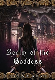 Realm of the Goddess (Sabina Khan)