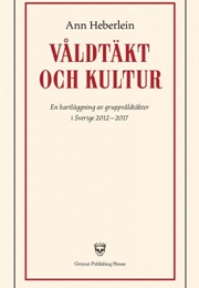 Våldtäkt Och Kultur (Ann Heberlein)