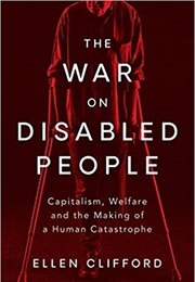 The War on Disabled People (Ellen Clifford)