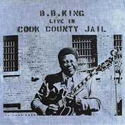 Live in Cook County Jail - B.B. King