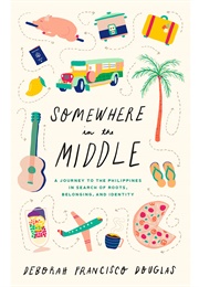 Somewhere in the Middle (Deborah Francisco Douglas)