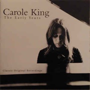 Carole King - The Early Years - Classic Original Recordings