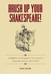 Brush Up Your Shakespeare (Michael Macrone)