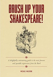Brush Up Your Shakespeare (Michael MacRone)