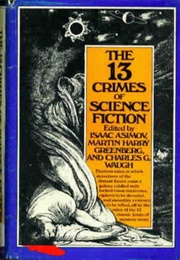 The 13 Crimes of Science Fiction (Isaac Asimov)
