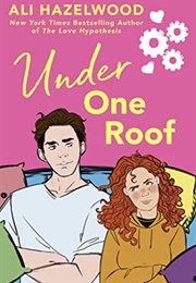 Under One Roof (Ali Hazelwood)