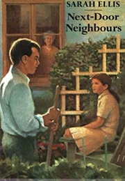 Next Door Neighbours (Sarah Ellis)