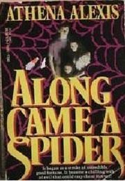 Along Came a Spider (Athena Alexis)
