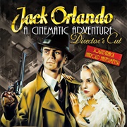 Jack Orlando: A Cinematic Adventure - Director's Cut