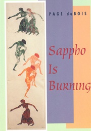 Sappho Is Burning (Page Dubois)