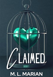 Claimed (M.L. Marian)