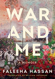 War and Me (Faleeha Hassan)