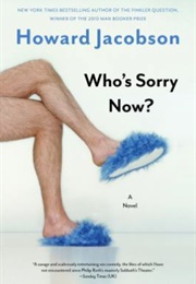 Who's Sorry Now? (Howard Jacobson)