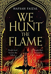 We Hunt the Flame (Hafsah Faizal)