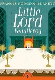 Little Lord Fauntleroy (Frances Hodgson Burnett)