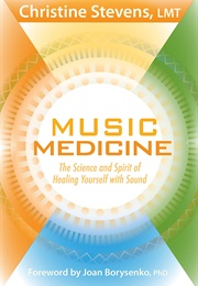 Music Medicine (Christine Stevens)