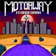 Fearofdark - Motorway