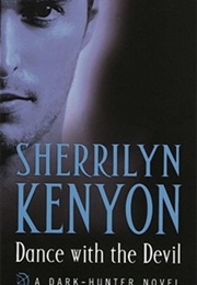 Dance With the Devil (Sherrilyn Kenyon)