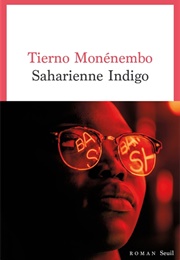 Saharienne Indigo (Tierno Monénembo)