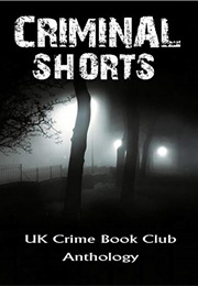 Criminal Shorts (Various)