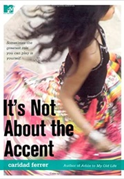 It's Not About the Accent (Barbara Caridad Ferrer)