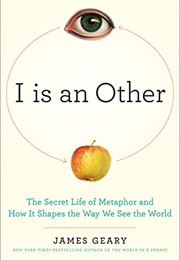 I Is an Other (James Geary)