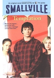 Smallville: Temptation (Suzan Colon)