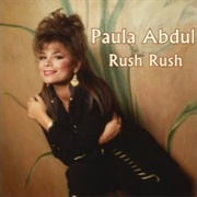 Rush Rush - Paula Abdul